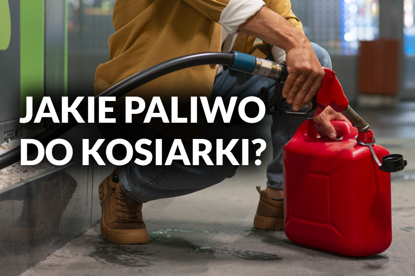 Jakie paliwo do kosiarki wybrać? Kompleksowy przewodnik